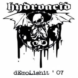 Hydroacid : Demolishit '07